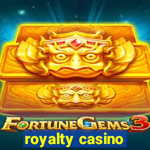 royalty casino