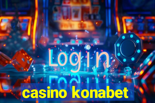 casino konabet