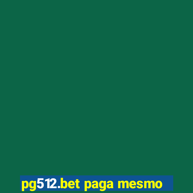 pg512.bet paga mesmo