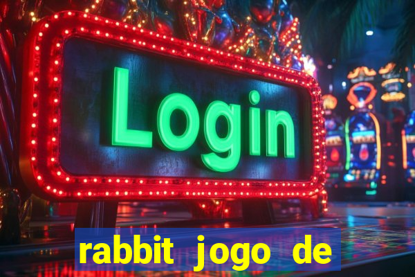 rabbit jogo de aposta Informational