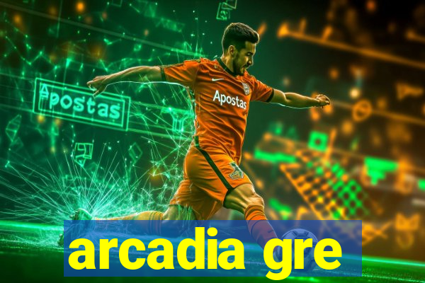 arcadia gre