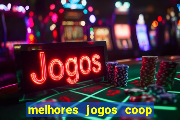 melhores jogos coop local pc