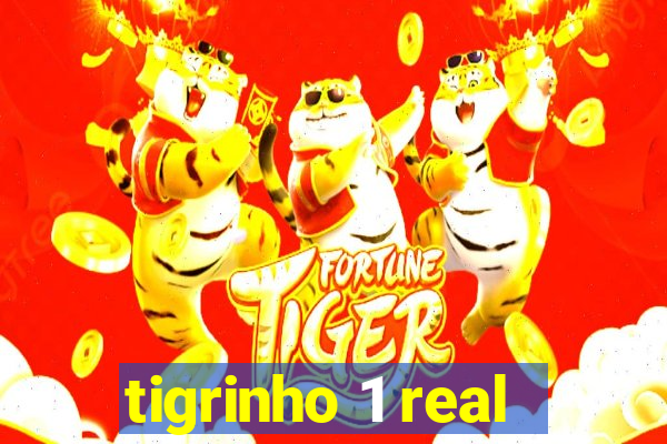 tigrinho 1 real