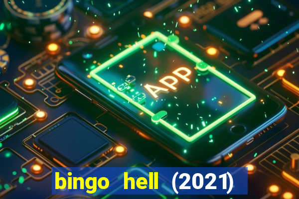 bingo hell (2021) movie wallpapers