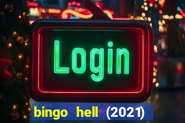 bingo hell (2021) movie wallpapers