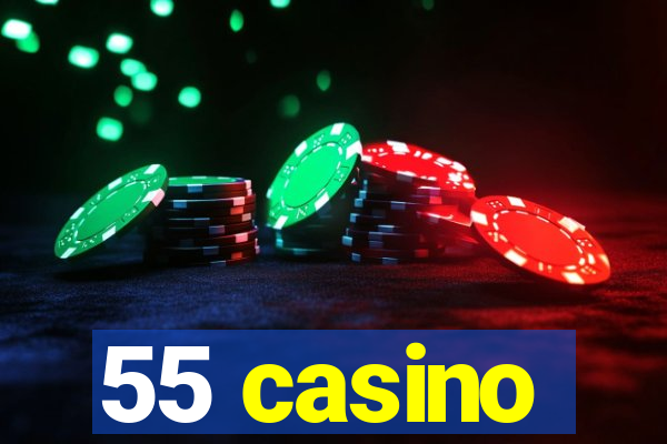 55 casino