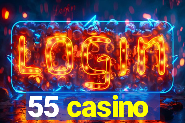 55 casino