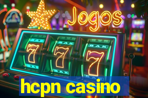 hcpn casino