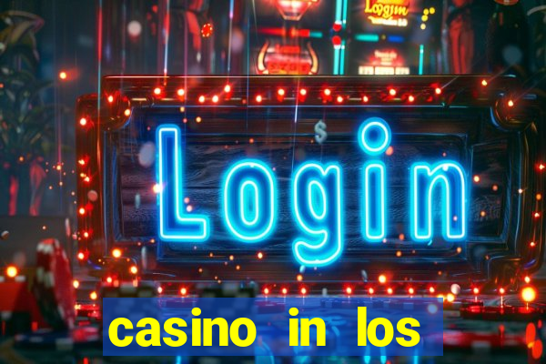 casino in los angeles ca