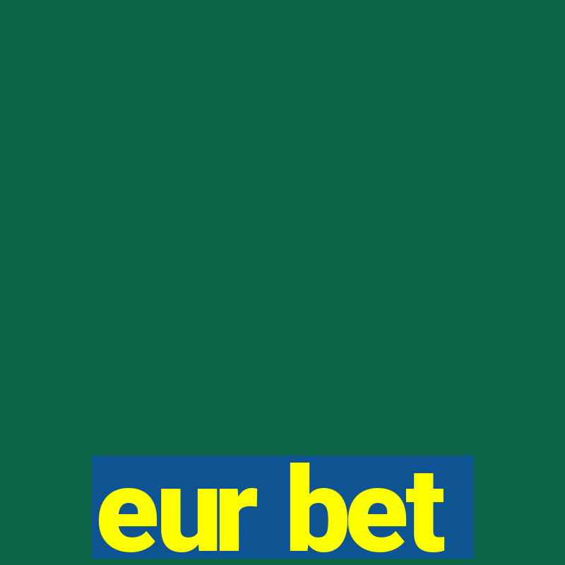 eur bet