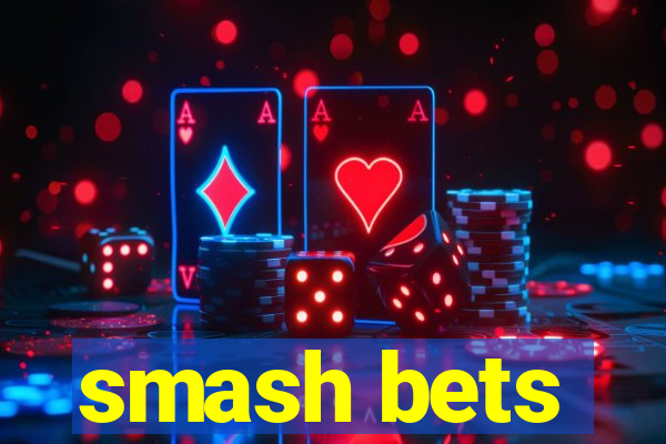 smash bets