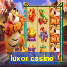 luxor casino