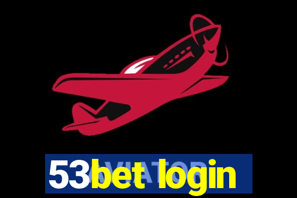 53bet login