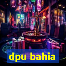 dpu bahia