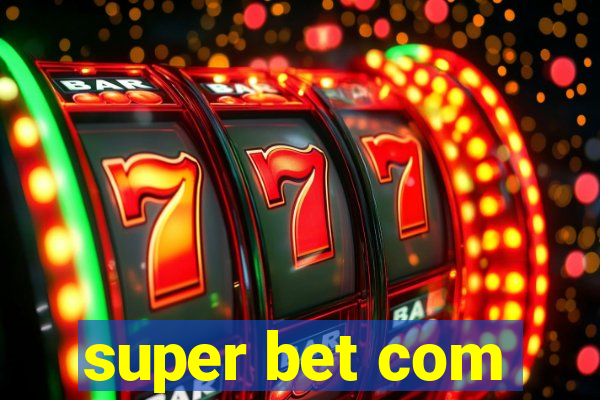 super bet com