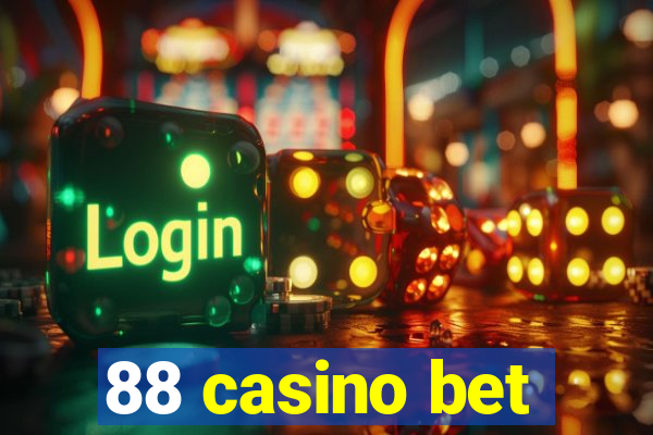 88 casino bet