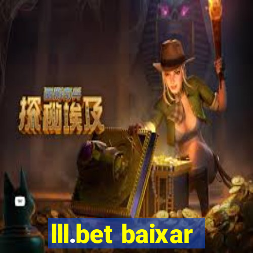 lll.bet baixar