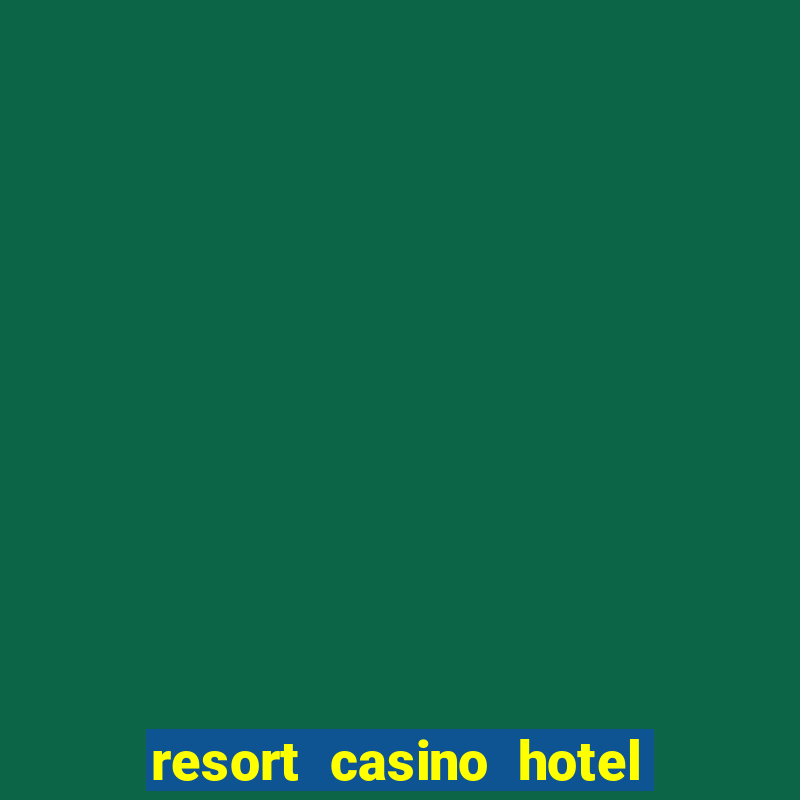 resort casino hotel atlantic city