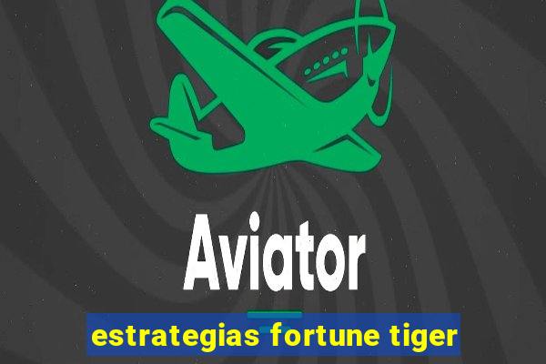 estrategias fortune tiger