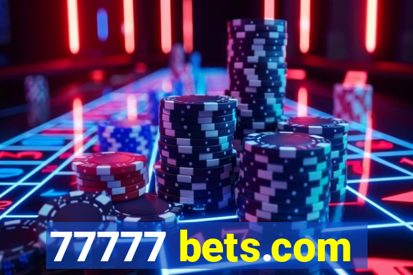 77777 bets.com