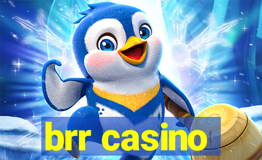 brr casino