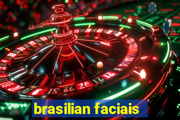 brasilian faciais