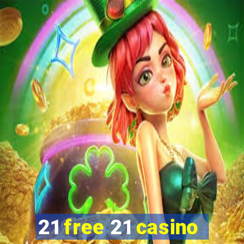 21 free 21 casino