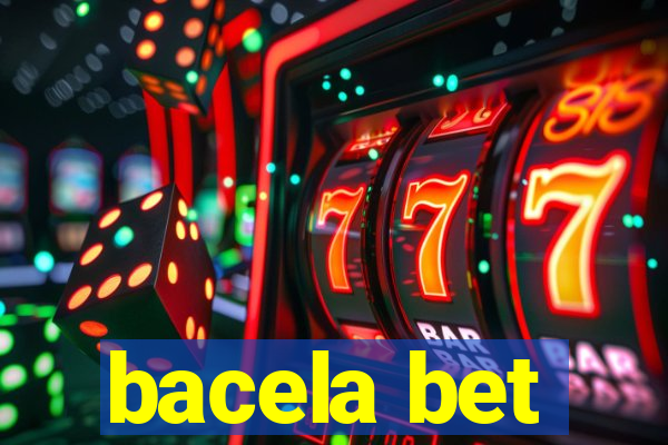 bacela bet