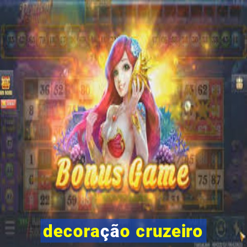 decoração cruzeiro