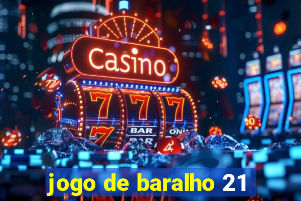 jogo de baralho 21