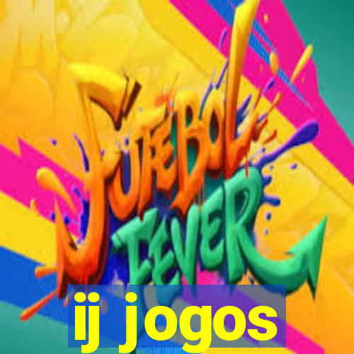 ij jogos