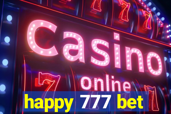 happy 777 bet