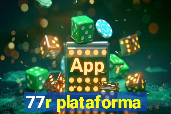 77r plataforma