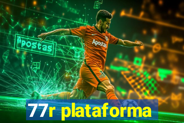 77r plataforma