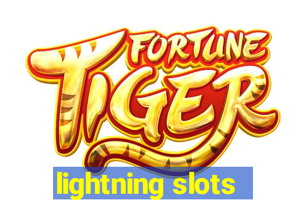 lightning slots