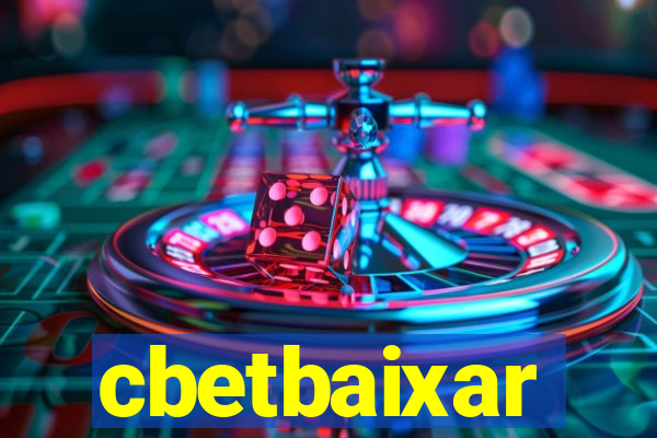 cbetbaixar