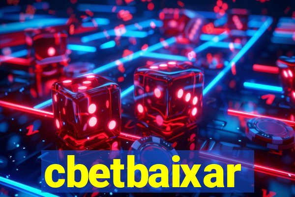 cbetbaixar