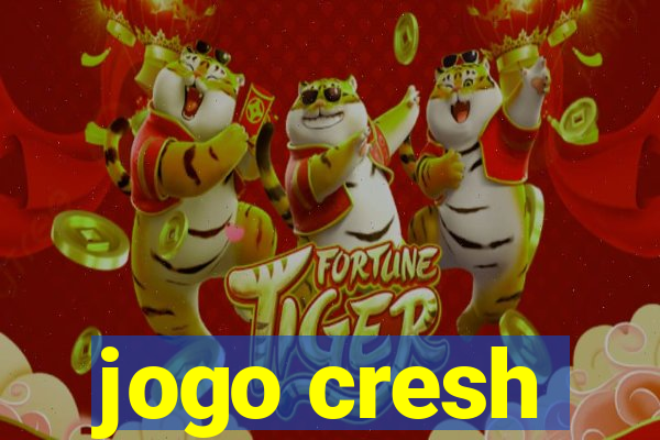 jogo cresh