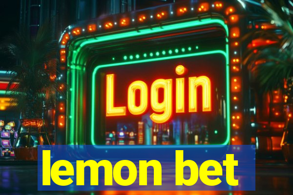 lemon bet