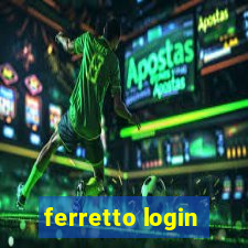 ferretto login