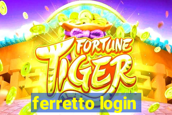 ferretto login