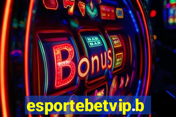 esportebetvip.bet