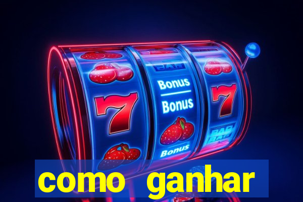 como ganhar dinheiro em um jogo