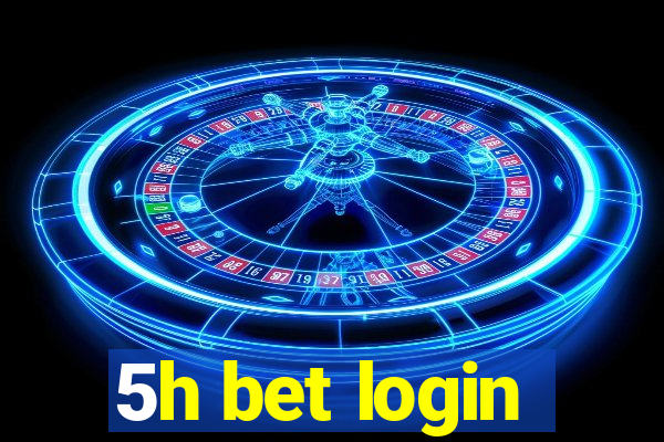 5h bet login