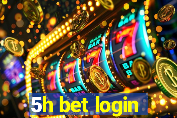 5h bet login