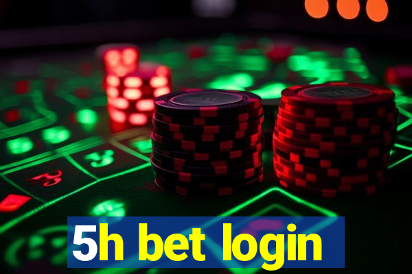 5h bet login