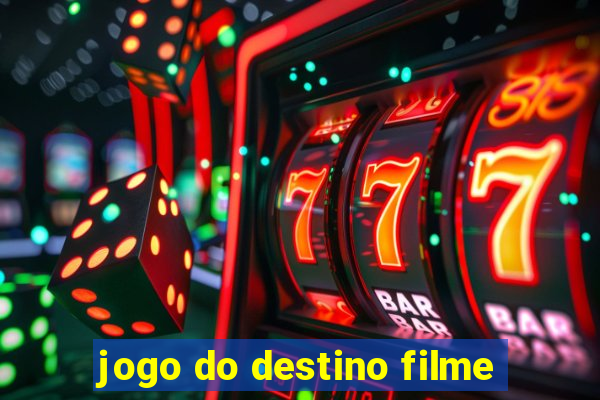 jogo do destino filme