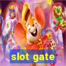 slot gate