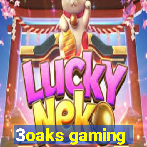 3oaks gaming