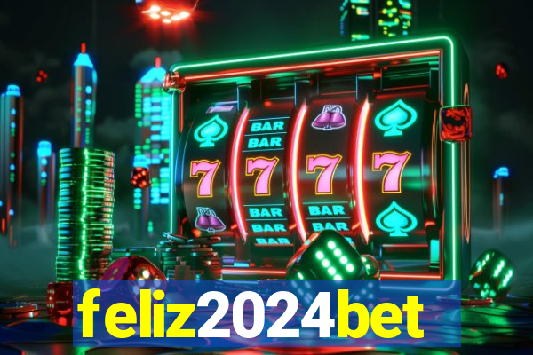 feliz2024bet